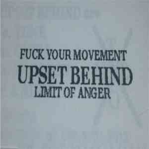 Upset Behind - Fuck Your Movement, Limit Of Anger download free Upset Behind - Fuck Your Movement, Limit Of Anger download mp3 flac
