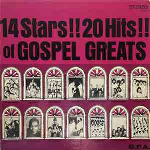 Various - 14 Stars!! 20 Hits!! of Gospel Greats download free Various - 14 Stars!! 20 Hits!! of Gospel Greats download mp3 flac