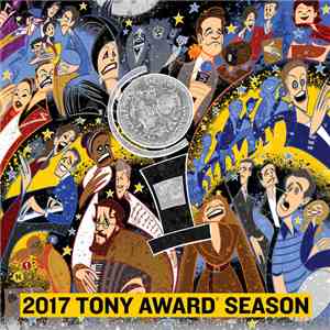 Various - 2017 Tony Award Season download mp3 flac