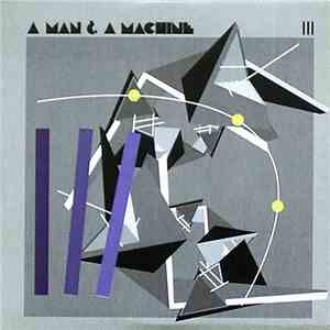 Various - A Man & A Machine III download free Various - A Man & A Machine III download mp3 flac