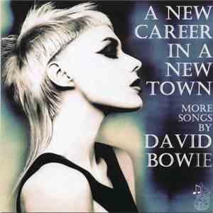 Various - A New Career In A New Town (More Songs By David Bowie) download free Various - A New Career In A New Town (More Songs By David Bowie) download mp3 flac