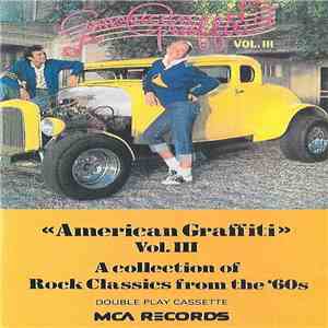 Various - American Graffiti, Vol III download free Various - American Graffiti, Vol III download mp3 flac