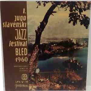 Various - Bled 1960 - I. Jugoslavenski Jazz Festival download mp3 flac