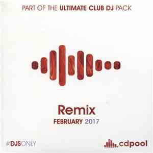 Various - CD Pool Remix February 2017 download free Various - CD Pool Remix February 2017 download mp3 flac