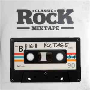 Various - Classic Rock Mixtape #51 High Voltage download free