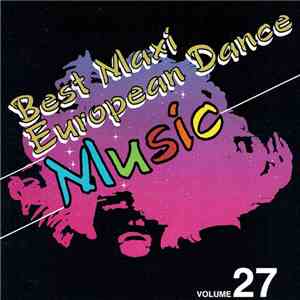 Various - European Maxi Single Hit Collection - Volume 27 download free Various - European Maxi Single Hit Collection - Volume 27 download mp3 flac