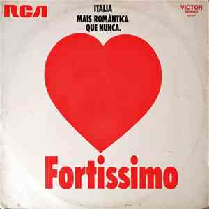 Various - Fortissimo Itália Mais Romântica Que Nunca download free Various - Fortissimo Itália Mais Romântica Que Nunca download mp3 flac