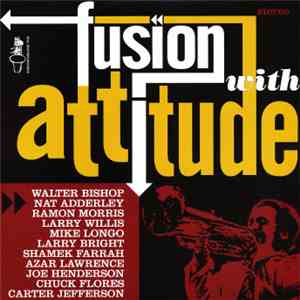 Various - Fusion With Attitude download free