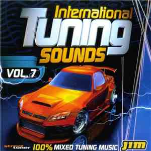 Various - International Tuning Sounds Vol. 7 download free Various - International Tuning Sounds Vol. 7 download mp3 flac