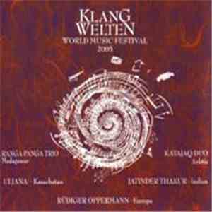 Various - Klangwelten Weltmusikfestival 2005 download mp3 flac