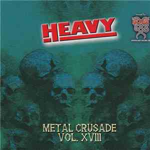 Various - Metal Crusade Vol. XVIII download free