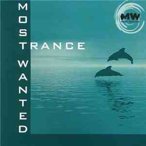 Various - Most Wanted Trance download free Various - Most Wanted Trance download mp3 flac