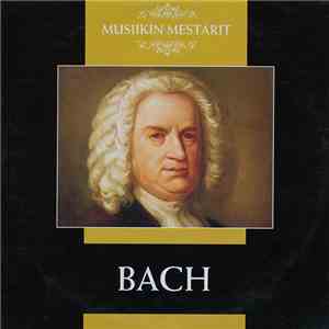 Various - Musiikin Mestarit: Bach download free