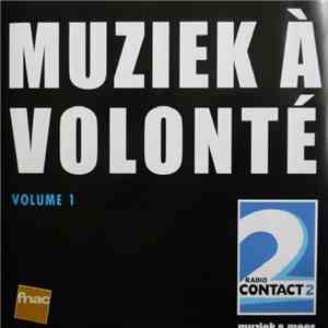 Various - Muziek À Volonté Volume 1 download free Various - Muziek À Volonté Volume 1 download mp3 flac