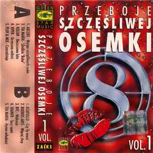 Various - Przeboje Szczęśliwej Ósemki Vol. 1 download free Various - Przeboje Szczęśliwej Ósemki Vol. 1 download mp3 flac
