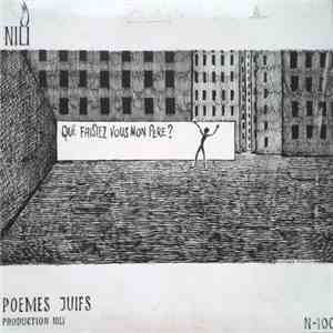 Various - Que Faisiez-Vous Mon Pere ? - Poems Juifs download mp3 flac