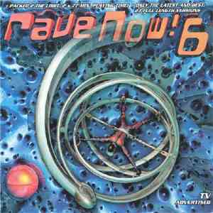 Various - Rave Now! 6 download mp3 flac