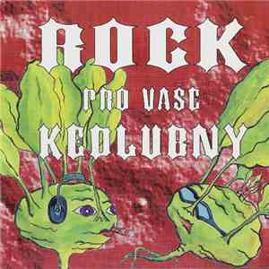 Various - Rock Pro Vaše Kedlubny download free