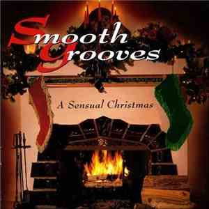 Various - Smooth Grooves (A Sensual Christmas) download mp3 flac