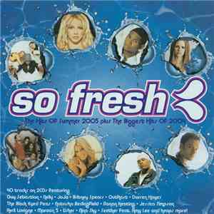 Various - So Fresh: The Hits Of Summer 2005 Plus The Biggest Hits Of 2004 download mp3 flac