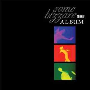 Various - Some Bizzare Double Album download free