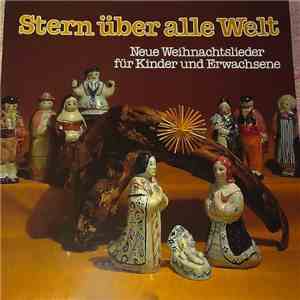 Various - Stern Über Alle Welt - Neue Weihnachtslieder Für Kinder Und Erwachsene download free Various - Stern Über Alle Welt - Neue Weihnachtslieder Für Kinder Und Erwachsene download mp3 flac
