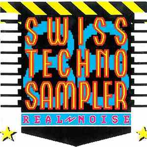 Various - Swiss Techno Sampler - Real Noise download free