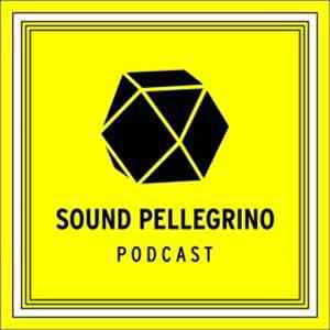 Various - The Sound Pellegrino Podcast - Episode 93 download free Various - The Sound Pellegrino Podcast - Episode 93 download mp3 flac