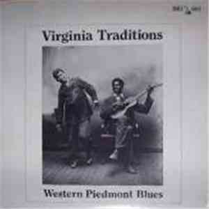 Various - Virginia Traditions - Western Piedmont Blues download free Various - Virginia Traditions - Western Piedmont Blues download mp3 flac