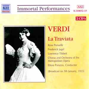 Verdi - Rosa Ponselle, Frederick Jagel, Lawrence Tibbett, Chorus And Orchestra Of The Metropolitan Opera, Ettore Panizza - La Traviata download mp3 flac