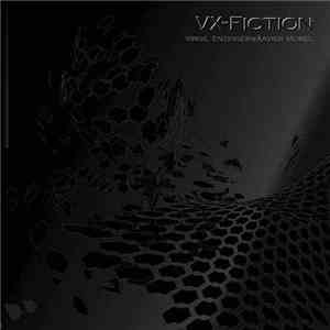 VX aka Virgil Enzinger & Xavier Morel - Fiction download free VX aka Virgil Enzinger & Xavier Morel - Fiction download mp3 flac