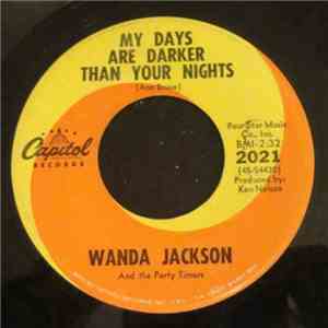 Wanda Jackson And The Party Timers - A Girl Don't Have To Drink To Have Fun download mp3 flac