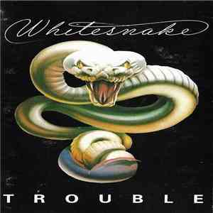 Whitesnake - Trouble download free Whitesnake - Trouble download mp3 flac