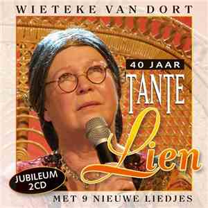 Wieteke van Dort - 40 Jaar Tante Lien download free