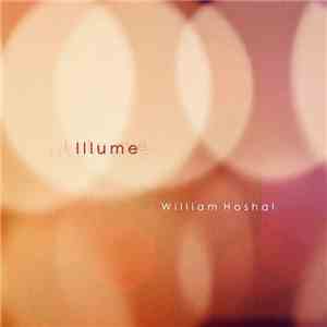 William Hoshal - Illume download free
