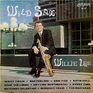 Willie Lee  - Wild Sax download mp3 flac