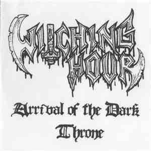 Witching Hour  - Arrival Of The Dark Throne download mp3 flac