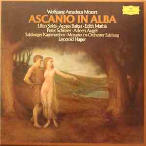 Wolfgang Amadeus Mozart, Leopold Hager, Lilian Sukis, Agnes Baltsa, Edith Mathis, Salzburger Kammerchor, Das Mozarteum Orchester Salzburg - Ascanio in Alba download free Wolfgang Amadeus Mozart, Leopold Hager, Lilian Sukis, Agnes Baltsa, Edith Mathis, Salzburger Kammerchor, Das Mozarteum Orchester Salzburg - Ascanio in Alba download mp3 flac