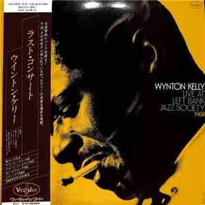 Wynton Kelly - Live At Left Bank Jazz Society 1968 download free Wynton Kelly - Live At Left Bank Jazz Society 1968 download mp3 flac