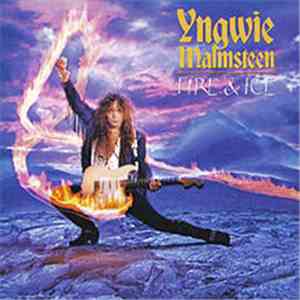 Yngwie Malmsteen - Fire & Ice download mp3 flac