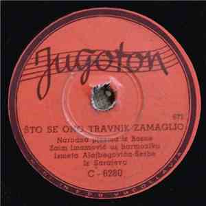 Zaim Imamović - Što Se Ono Travnik Zamaglio / Višegradsko Kolo download free